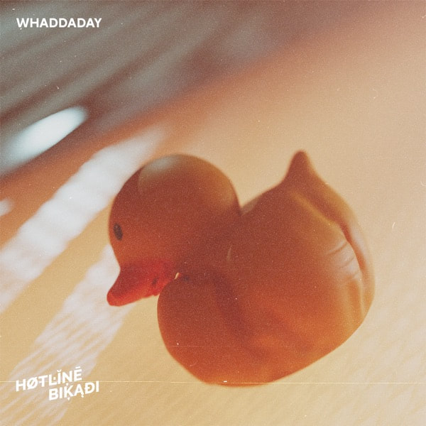 WHADDADAY